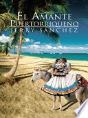 Libro El Amante Puertorriqueno