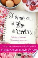 Libro El amor es... un libro de recetas