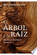 Libro El árbol y la raíz