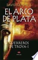Libro El arco de plata I