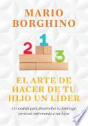 Libro El arte de hacer de tu hijo un líder