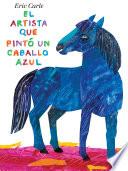 Libro El artista que pintó un caballo azul