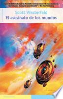 Libro El asesinato de los mundos