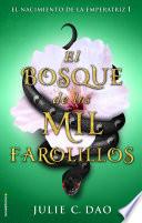 Libro El bosque de los mil farolillos