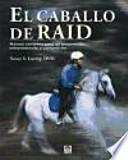 Libro El caballo de raid