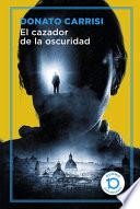 Libro El Cazador de la Oscuridad