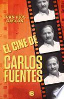 Libro El cine de Carlos Fuentes