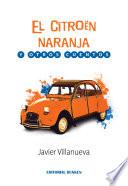 El citroen Naranja y otros cuentos