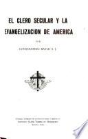 El clero secular y la evangelización de América