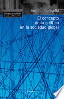 Libro El concepto de lo político en la sociedad global