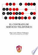 Libro El contrato de servicio telefónico
