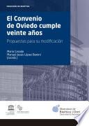 El convenio de Oviedo cumple veinte años
