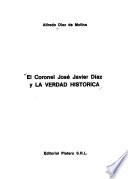 El coronel José Javier Díaz y la verdad histórica