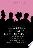 Libro El crimen de Lord Arthur Savile y otros relatos / The Crime of Lord Arthur Savile and other stories