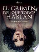 Libro El crimen del que todos hablan