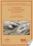 Libro El Derecho de las sociedades envejecidas [Anuario de la Facultad de Derecho de la Universidad Autónoma de Madrid (AFDUAM) 25, 2021]