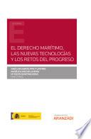 Libro El Derecho marítimo, las nuevas tecnologías y los retos del progreso