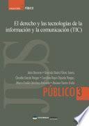 El derecho y las tecnologías de la información y la comunicación (TIC)