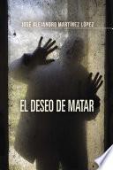 Libro El deseo de matar