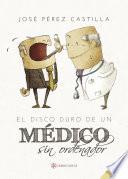 Libro El disco duro de un médico sin ordenador