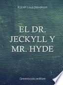 Libro El Dr. Jeckyll y Mr. Hyde