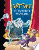 Libro El escritor fantasma (Serie Bat Pat 17)