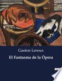 Libro El Fantasma de la Ópera