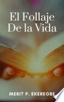 Libro El Follaje De la Vida