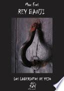 Libro EL FORASTERO: REY BANJI