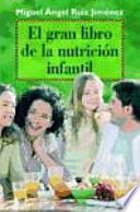 El gran libro de la nutrición infantil