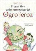 Libro El gran libro de las matemáticas del Ogro feroz