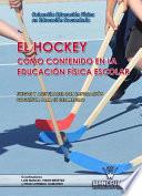El Hockey como contenido en Educación Física Escolar