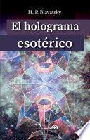 Libro El holograma esotérico