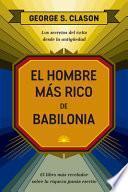 Libro El Hombre Más Rico de Babilonia (the Reachest Man in Babylon Spanish Edition)