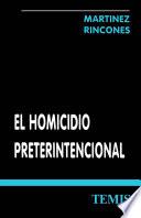 Libro El homicidio preterintencional