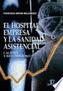 Libro El hospital empresa y la sanidad asistencial