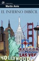 Libro El infierno imbécil