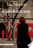 Libro El largo río de las almas