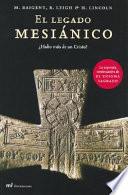 El Legado Mesianico / The Messianic Legacy