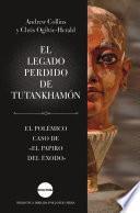 Libro El legado perdido de Tutankhamón