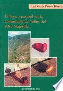 El léxico pastoril en la comunidad de valles del Alto Najerilla