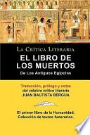 Libro El Libro De Los Muertos De Los Antigüos Egipcios