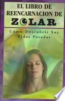 Libro El Libro de Reencarnacion de Zolar