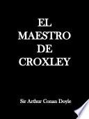 Libro El Maestro de Croxley