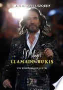 Libro El milagro llamado Bukis