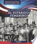 Libro El Movimiento por el sufragio femenino (Women's Suffrage Movement)