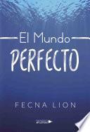 Libro El mundo perfecto