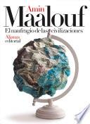 Libro El naufragio de las civilizaciones