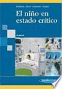 Libro El Nino En Estado Critico / The child in critical condition
