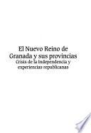El Nuevo Reino de Granada y sus provincias